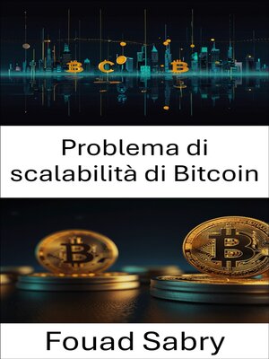 cover image of Problema di scalabilità di Bitcoin